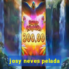 josy neves pelada